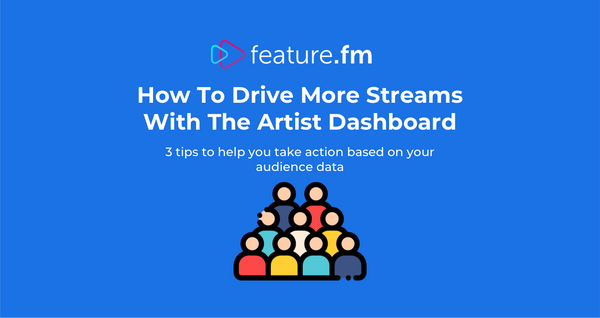 Day 7: How to drive more streams with the Artist Dashboard