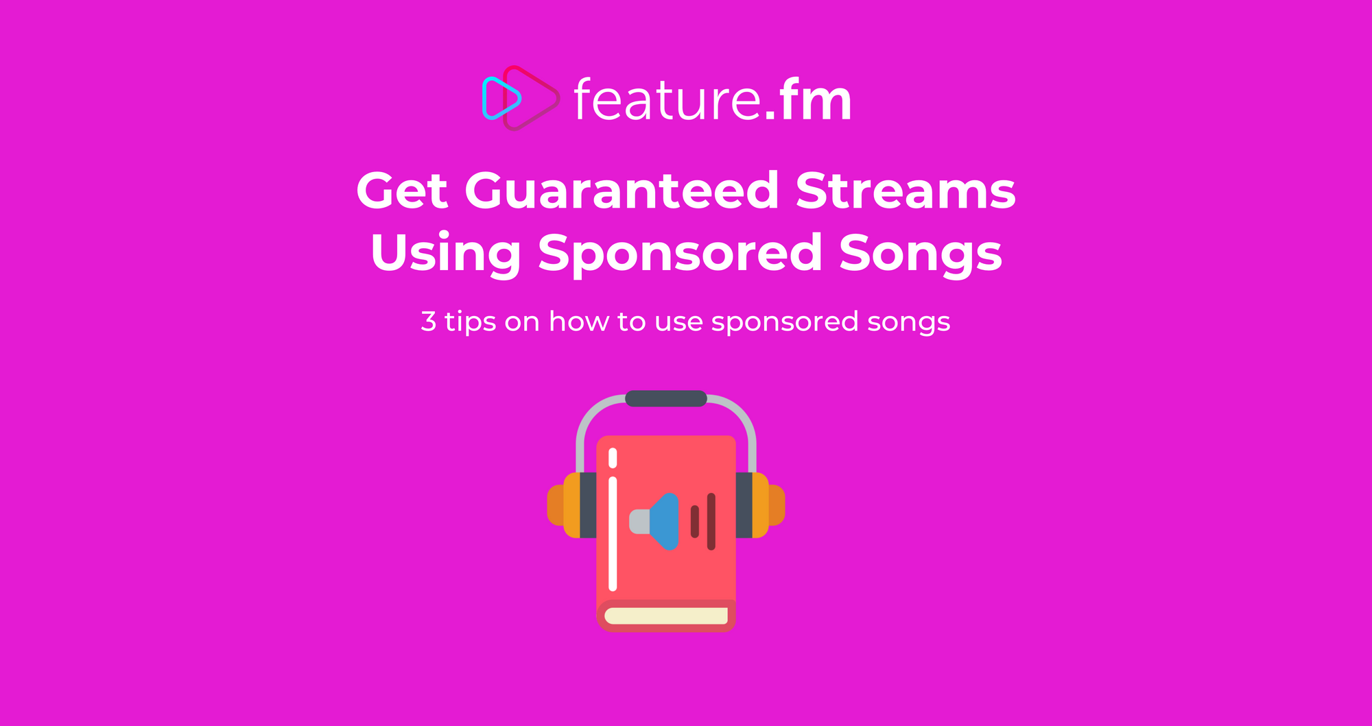 Day 13: How to get guaranteed streams using Sponsored Songs ad campaigns