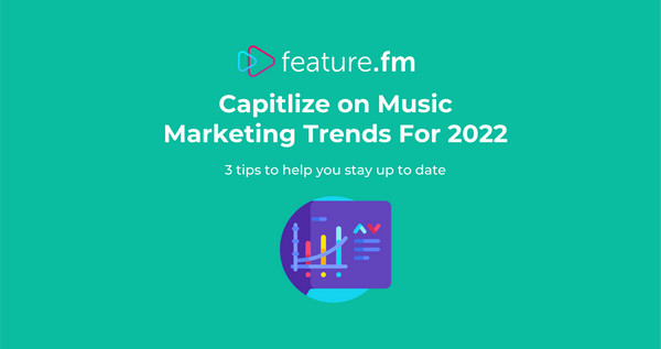Day 5: Capitalize on music marketing trends for 2022