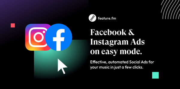 Automated Facebook & Instagram ads in Feature.fm